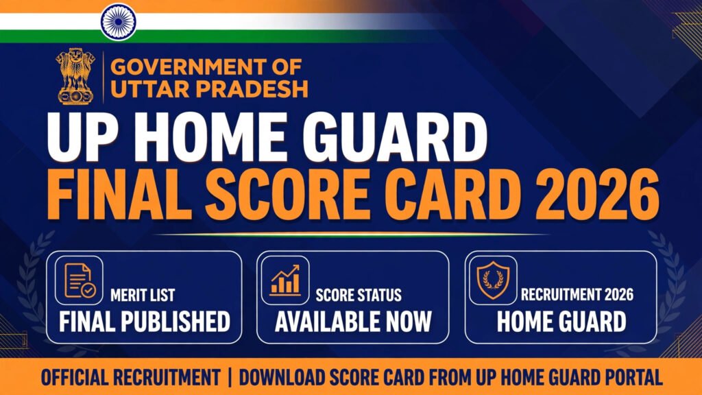 UP Home Guard Final Score Card 2026
